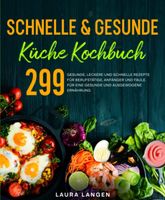 Schnelle und gesunde Küche, Kochbuch Saarland - Ottweiler Vorschau