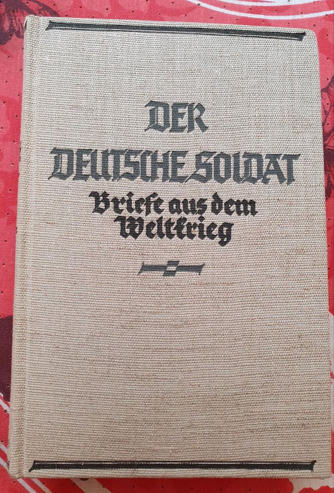 "Der deutsche Soldat" Briefe aus dem 1.Weltkrieg in Bellheim