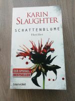 Karin Slaughter Schattenblume Thriller Taschenbuch Bestseller Nordrhein-Westfalen - Tönisvorst Vorschau