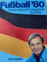 Fußball Europameisterschaft Buch 1980  Harry Valerien Niedersachsen - Schöppenstedt Vorschau