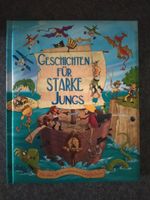 Geschichten für starke Jungs - über 20 spannende Geschichten Bayern - Fürth Vorschau