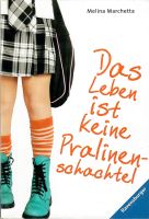 Das Leben ist keine Pralinenschachtel Ravensburger Mädchenroman Hessen - Neckarsteinach Vorschau