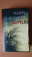 Taschenbuch " Gottlos" Karin Slaughter Schleswig-Holstein - Reinfeld Vorschau