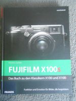 FUJIFILM X100s: Das Buch zu den Klassikern X100 und X100s Berlin - Steglitz Vorschau