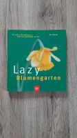 Lazy Blumengarten Buch blv Ute Bauer Gartenbuch Pflanzen Bayern - Bad Kissingen Vorschau