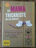 Buch "Die Mama-Trickkiste für die Babyzeit" - Ute Glaser GU neu Bayern - Biessenhofen Vorschau