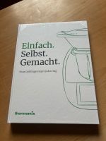 Kochbuch . Einfach selbst gemacht der Firma Vorrat Thermomix Baden-Württemberg - Lauchheim Vorschau