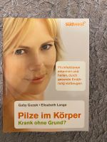 "Pilze im Körper" - Gaby Guzek, Elisabeth Lange Baden-Württemberg - Lörrach Vorschau