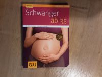 GU " Schwanger ab 35 " Essen - Essen-Ruhrhalbinsel Vorschau