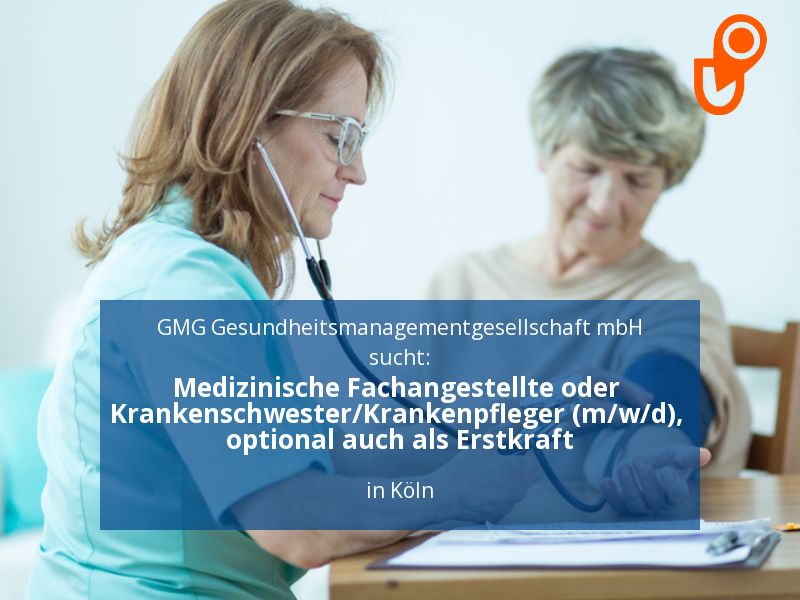 Medizinische Fachangestellte oder Krankenschwester/Krankenpfleger in Köln
