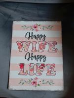 Schild Happy Wife Happy Life Blech Bayern - Memmingen Vorschau