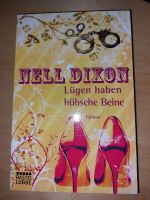 Lügen haben hübsche Beine    v. Nell Dixon Köln - Riehl Vorschau