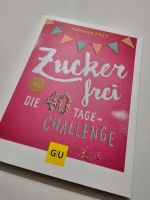 Buch Kochbuch Zuckerfrei neu Rheinland-Pfalz - Neuwied Vorschau