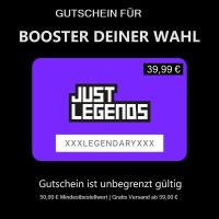 39,99 € Gutschein von Just Legends * Rabatt * Booster nach Wahl Bayern - Michelau i. OFr. Vorschau