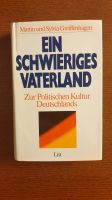 Ein schwieriges Vaterland - Zur Politischen Kultur Deutschlands Nordrhein-Westfalen - Harsewinkel Vorschau