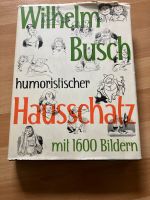 Wilhelm Busch Hausschatz Sammlerstück Hessen - Kelsterbach Vorschau