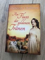 Buch Am Fluss der goldenen Tränen Deborah Challinor Baden-Württemberg - Löchgau Vorschau