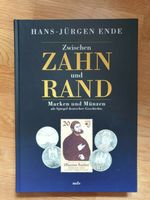 Zwischen Zahn und Rand, Marken und Münzen....., neu und signiert Sachsen-Anhalt - Schönebeck (Elbe) Vorschau