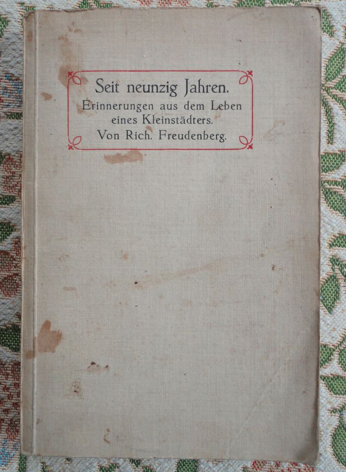 Buch: Rich. Freudenberg. Seit neunzig Jahren. 1916. Süchteln. in Viersen