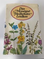 Das Messegue Heilkräuter-Lexikon. Mit 810 Rezepten von 1976 Bayern - Landsberg (Lech) Vorschau