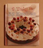 2 Bücher "1 Teig = 50 Kekse" und "1 Teig = 50 Kuchen" Bayern - Erding Vorschau