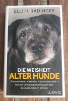 Die Weisheit alter Hunde ISBN 9783453281088 Hessen - Schwalbach a. Taunus Vorschau