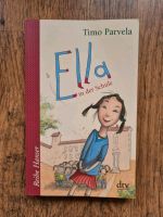 Buch Ella in der Schule von Timo Parvela Mecklenburg-Vorpommern - Greifswald Vorschau