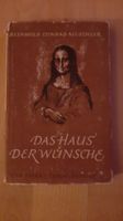 Das Haus der Wünsche - Novelle von Reinhold Conrad Muschler Bayern - Augsburg Vorschau