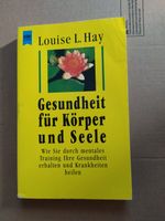 Gesundheit für Körper und Seele - Louise L- Hay Baden-Württemberg - Leonberg Vorschau