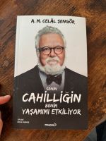 Senin cahilligin benim yasamimi etkiliyor / Celal Sengör/ türkisc Nordrhein-Westfalen - Bottrop Vorschau