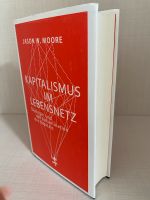 Kapitalismus im Lebensnetz Jason W. Moore Buch Gebundene Ausgabe Frankfurt am Main - Eschersheim Vorschau
