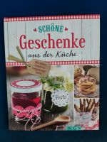 Kochbuch Schöne Geschenke aus der Küche Eimsbüttel - Hamburg Lokstedt Vorschau