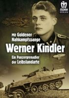 Werner Kindler. Ein Panzergrenadier der LAH Nordrhein-Westfalen - Unna Vorschau