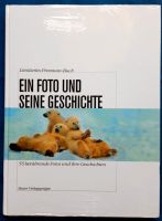 NEU BUCH Ein Foto und seine Geschichte OVP Bauer Verlag Niedersachsen - Rosengarten Vorschau