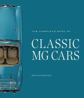 The Complete Book of CLASSIC MG CARS München - Bogenhausen Vorschau