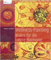 Wellness-Painting   Malen für die innere Harmonie Niedersachsen - Oldenburg Vorschau