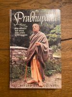 Prabhupada, der Mensch, der Weise, sein Leben, seine Lehren Sachsen - Chemnitz Vorschau