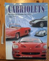 Buch: Cabriolets...die schönsten Modelle aller Zeiten Hessen - Neustadt Vorschau