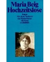 Maria Beig - HOCHZEITSLOSE Tb. (Roman Sozialroman) Baden-Württemberg - Hockenheim Vorschau