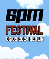 6pm Festival Tickets Berlin - Mitte Vorschau