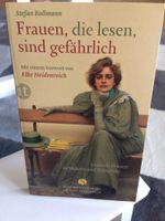 NEU "Frauen, die lesen, sind gefährlich" Stefan Bollmann Köln - Braunsfeld Vorschau