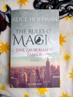 The Rules of Magic Alice Hoffmann Roman Eine zauberhafte Familie Hessen - Marburg Vorschau