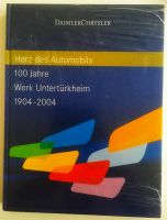 Herz des Automobil, 100 Jahre Werk Untertürkheim 1904 - 2004 Baden-Württemberg - Wiesensteig Vorschau