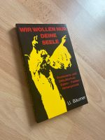 Wir wollen nur deine Seele Buch Rockszene Okkultismus Stuttgart - Feuerbach Vorschau