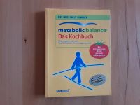 Metabolic balance  - Das Kochbuch Bayern - Neureichenau Vorschau