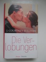 Courtney Sullivan - Die Verlobungen Düsseldorf - Mörsenbroich Vorschau