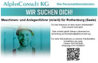 Maschinen- und Anlagenführer (m/w/d) für Rothenburg Sachsen-Anhalt - Wettin-Löbejün Vorschau