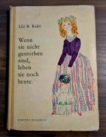 Lili B. Radó - Wenn sie nicht gestorben sind / 1959 Rarität Thüringen - Camburg Vorschau