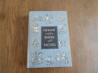 Heimat zwischen Rhein und Mosel, Das Buch vom Kreise Mayen, Rheinland-Pfalz - Münstermaifeld Vorschau