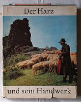 DDR Buch Der Harz und sein Handwerk 1969 Sachsen-Anhalt - Bad Suderode Vorschau